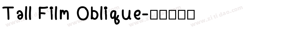Tall Film Oblique字体转换